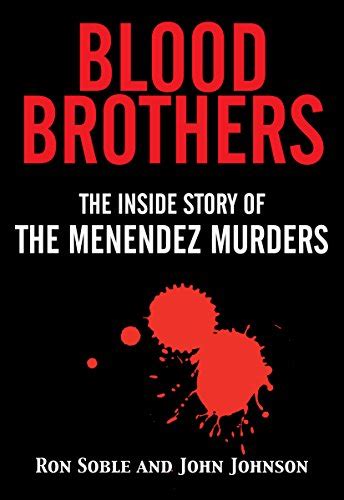 Amazon.com: Blood Brothers: The Inside Story of the Menendez Murders ...