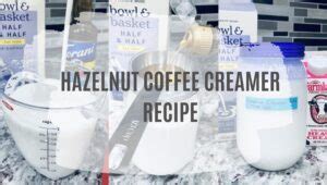 Homemade Hazelnut Coffee Creamer Recipe: Simply Delicious