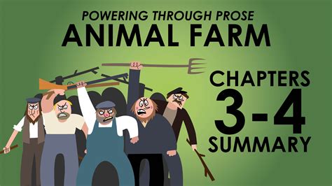 Animal Farm - George Orwell - Chapters 9-10 Summary - Powering Through Prose Series