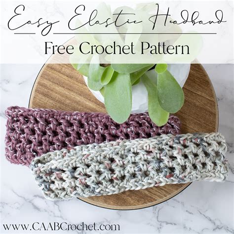 Easy Elastic Crochet Headband - CAAB Crochet