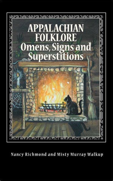 Appalachian Folklore Omens, Signs and Superstitions by Nancy Richmond, Paperback | Barnes & Noble®