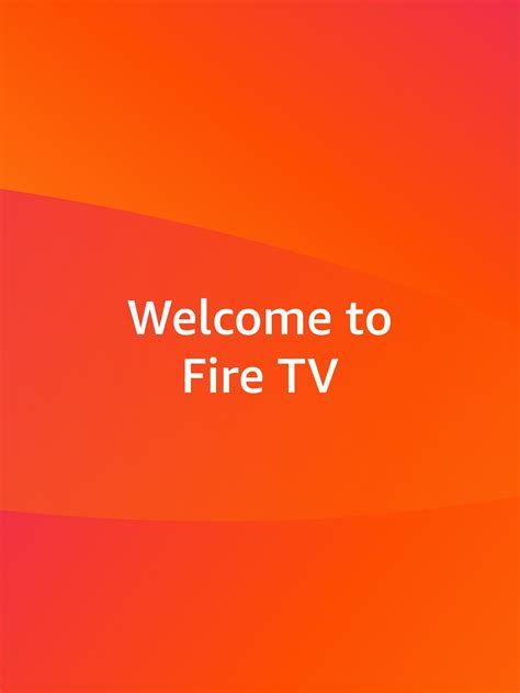 Prime Video: Welcome to Fire TV