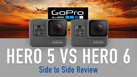 GOPRO HERO 5 Black vs HERO 6 Black [2018] - YouTube