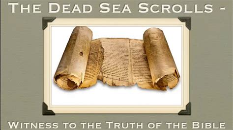 Dead Sea Scrolls; A remarkable History! - ChristadelphianVideo.org