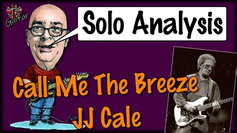 Solo Analysis - JJ Cale Call Me The Breeze - YouTube