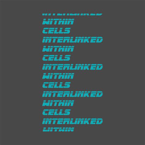 Cells Interlinked Within Cells - Blade Runner - T-Shirt | TeePublic