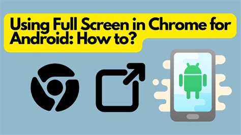 Using Full Screen in Chrome for Android [Full Process] - SolutionHow