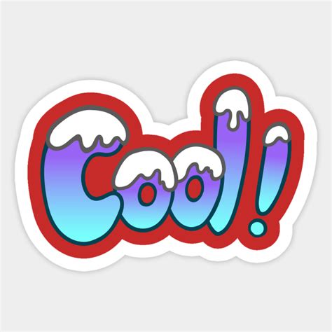 Cool Word - Cool - Sticker | TeePublic