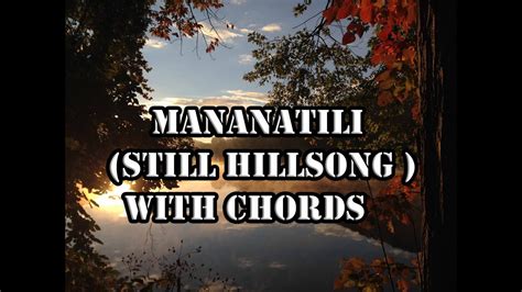 MANANATILI (STILL HILLSONG) CHORDS | joshua tomboc - YouTube