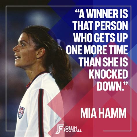 Soccer Team Quotes Mia Hamm