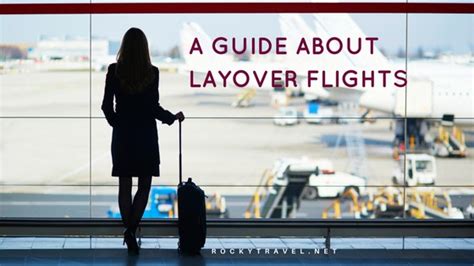 All Things to Know about Connecting Flights Layover Time