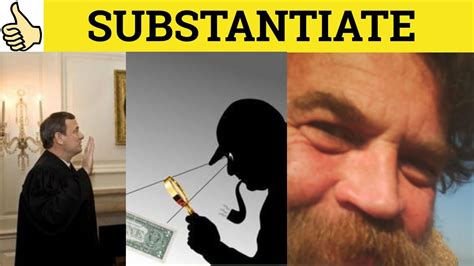 🔵 Substantiate - Substantiate Meaning - Substantiate Examples - Substantiate Definition - Formal ...