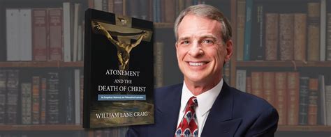 Examining the Atonement: An Interview with William Lane Craig