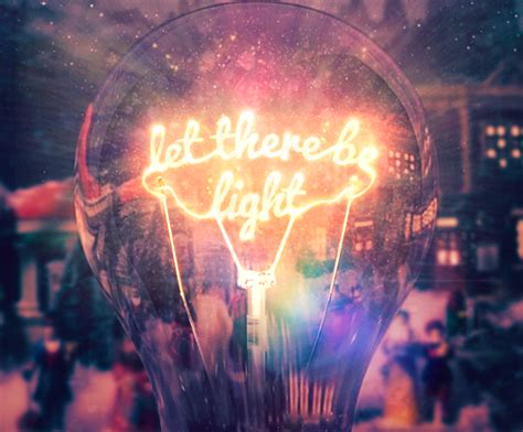 Let There Be Light