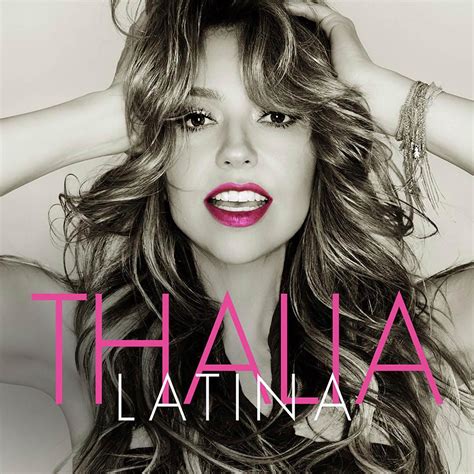 Mi mundo entre notas: THALIA - LATINA