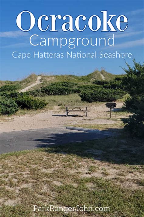 Ocracoke Campground - Cape Hatteras National Seashore | Park Ranger John