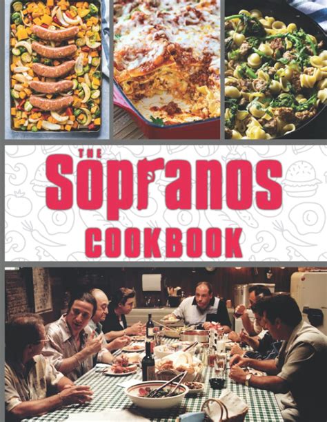 The Sopranos Cookbook: Simple Recipes To Enjoy Together The Sopranos Perfect Homemade by Minami ...