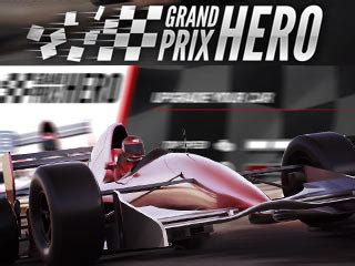 Grand Prix Hero Game - Free Download