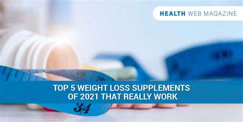 The Top 5 Weight Loss Supplements of 2021 - Find Out Here