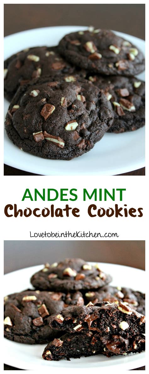 Andes Mint Chocolate Cookies - Love to be in the Kitchen | Recipe ...