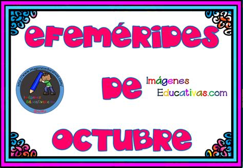 EFEMÉRIDES OCTUBRE (1) - Imagenes Educativas