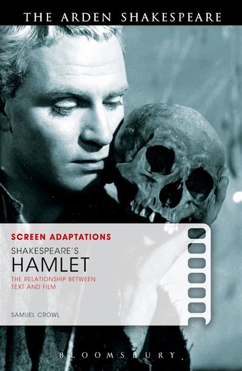 Screen Adaptations: Shakespeare’s Hamlet: The Relationship between Text ...