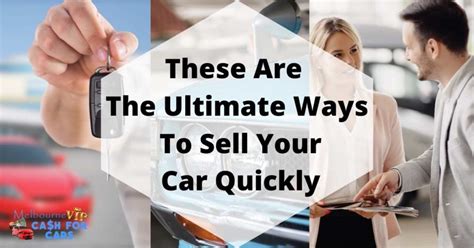 These Are The Ultimate Ways To Sell Your Car Quickly - Cash For Cars ...