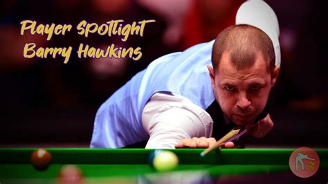 Player Spotlight - Barry Hawkins — Snooker Shorts