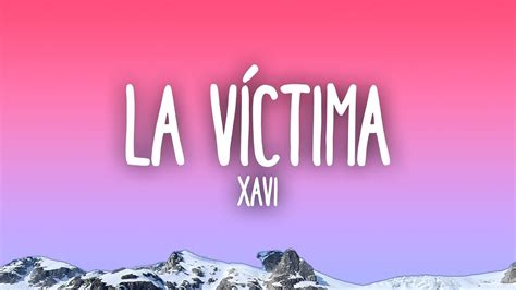 Xavi - La Víctima | Closse Music - YouTube