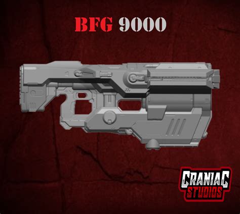 BFG 9000 – Craniac Studios LLC