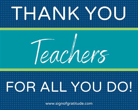 Thank You Teachers For All You Do! | Sign of Gratitude