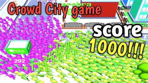 Crowd City Game 1000 Score | Ultimate Gaming Review - YouTube