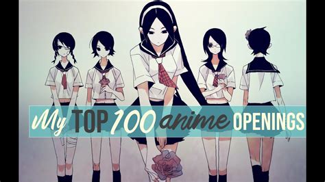 Top 100 Anime Openings - YouTube