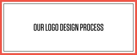 Our Logo Design Process