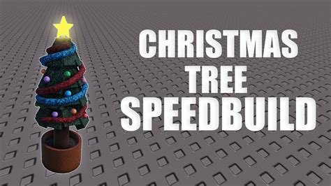 ROBLOX Studio | Christmas Tree | Speedbuild - YouTube