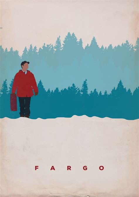 Fargo (2014–) ~ Season 1 ~ Minimal TV Series Poster by Vikrant Banerjee #amusementphile ...