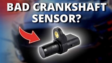 Signs Of A Failing Crankshaft Position Sensor