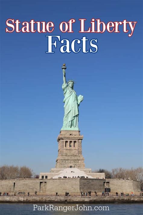 Statue of Liberty Facts You May Not Know | Park Ranger John
