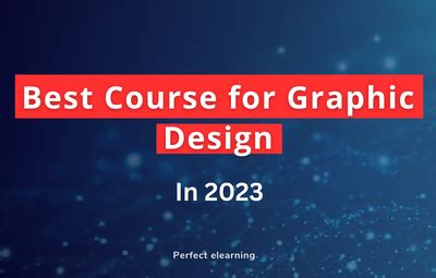 What is the Best Course for Graphic Design in 2023