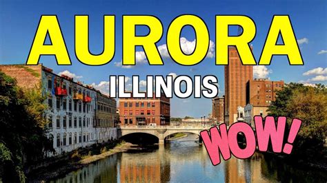 Aurora, Illinois | 30 Things You Should Know! - YouTube