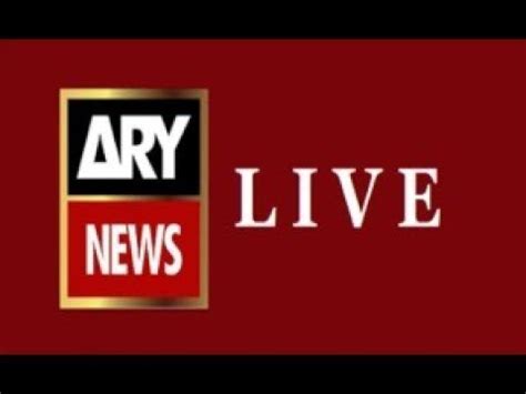 Ary news Live Stream | Watch ARY News | Live ary streaming ...