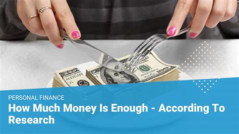 How Much Money Is Enough? This Is What Research Says