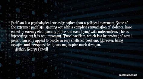 Top 18 Orwell Pacifism Quotes & Sayings