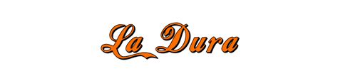 La Dura - EZ-Lettering