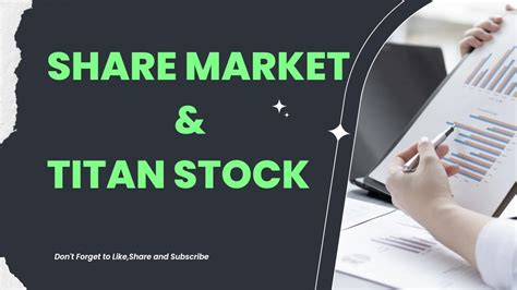 Share Market and TItan Stock Analysis - YouTube