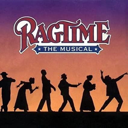 Original Broadway Cast of Ragtime: The Musical - Ragtime: The Musical ...