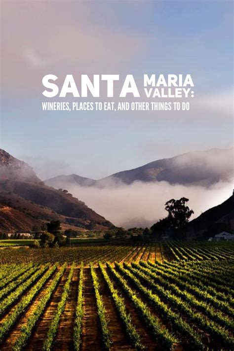 Santa Maria Valley: Wineries, Places to Eat, and Other Things to Do ...