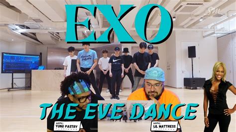 EXO 엑소 '전야 (前夜) (The Eve)' Dance Practice Reaction - YouTube