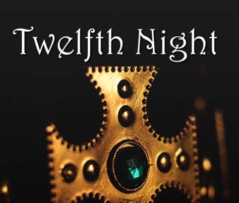 "TWELFTH NIGHT" | Soulistry.com