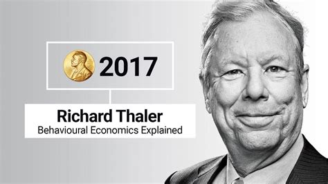 Nobel Prize 2017: Richard Thaler & Behavioural Economics - The Man, The ...